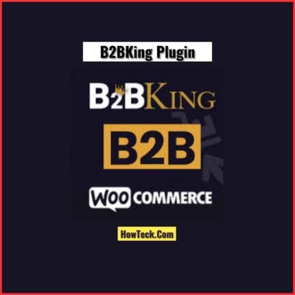 B2BKing Ultimate WooCommerce B2B & Wholesale WordPress Plugin