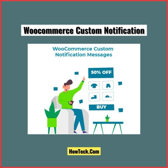 WooCommerce Custom Notification WordPress Plugin