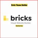 Bricks Theme Builder For WordPress With Key